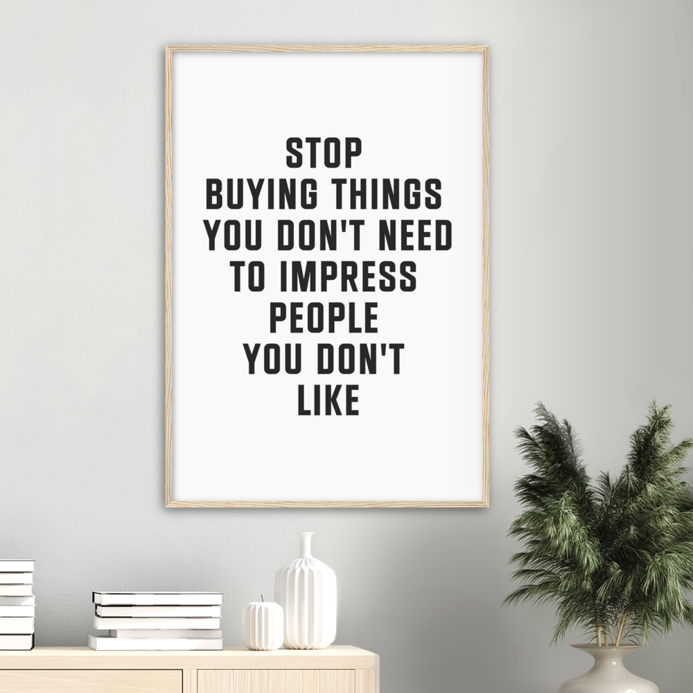 10_ Affiche Stop buying things