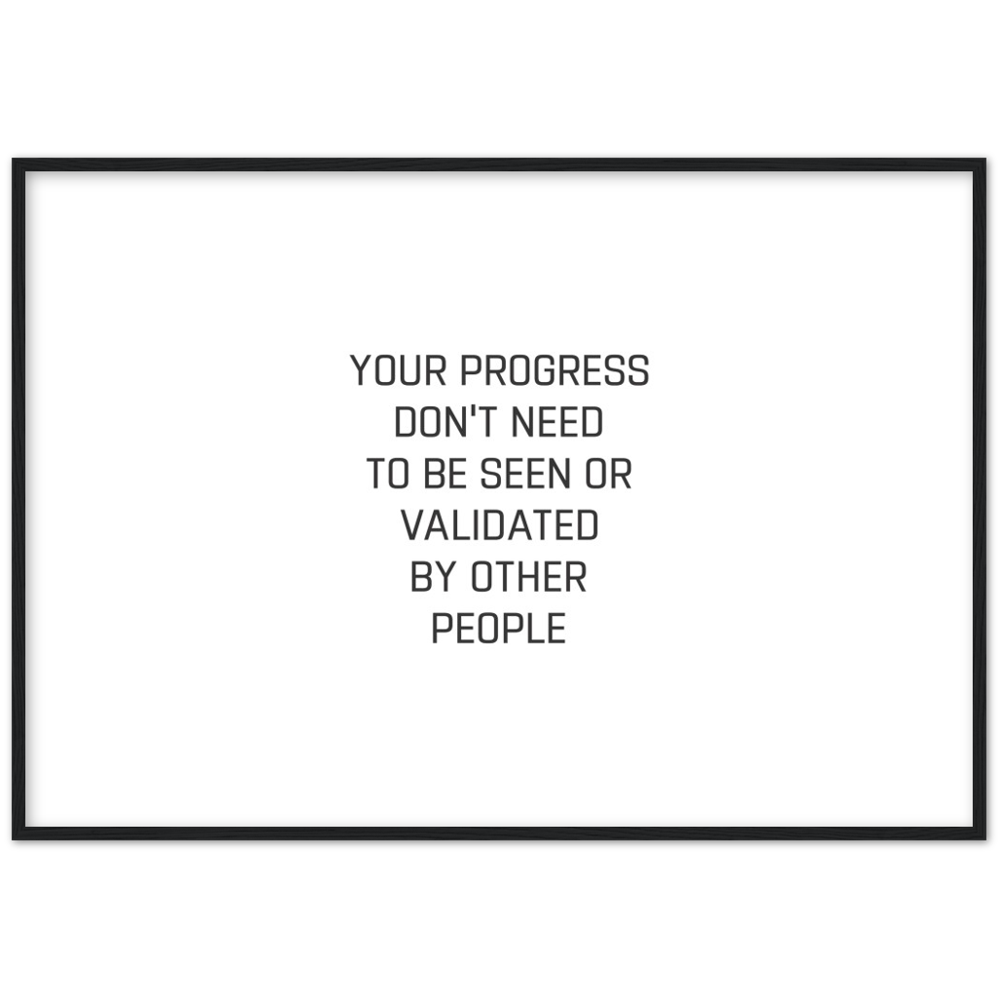10_ Affiche Your progress don't need to be seen