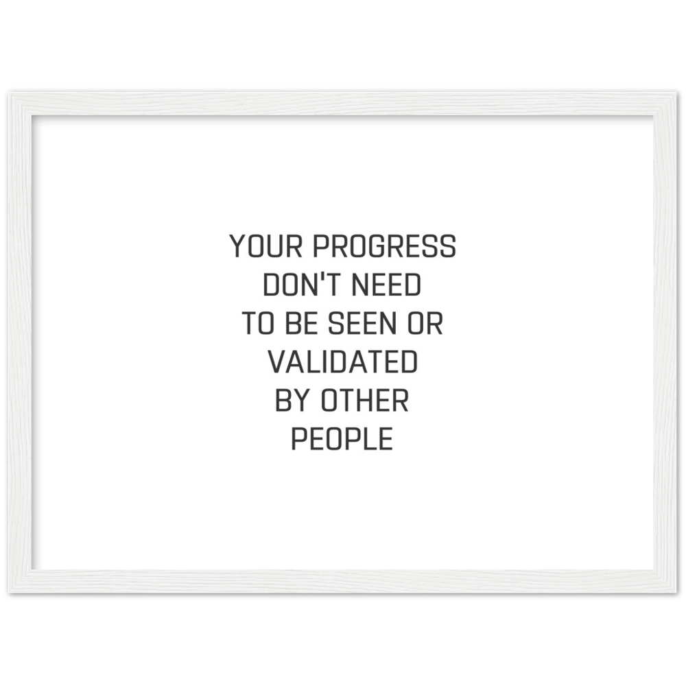 11_ Affiche Your progress don't need to be seen