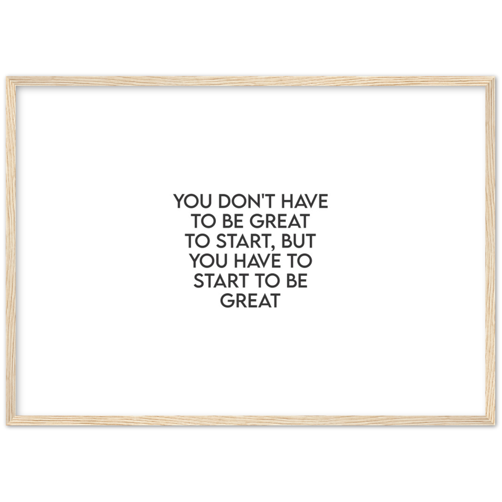 12_ Affiche You don't have to be great to start
