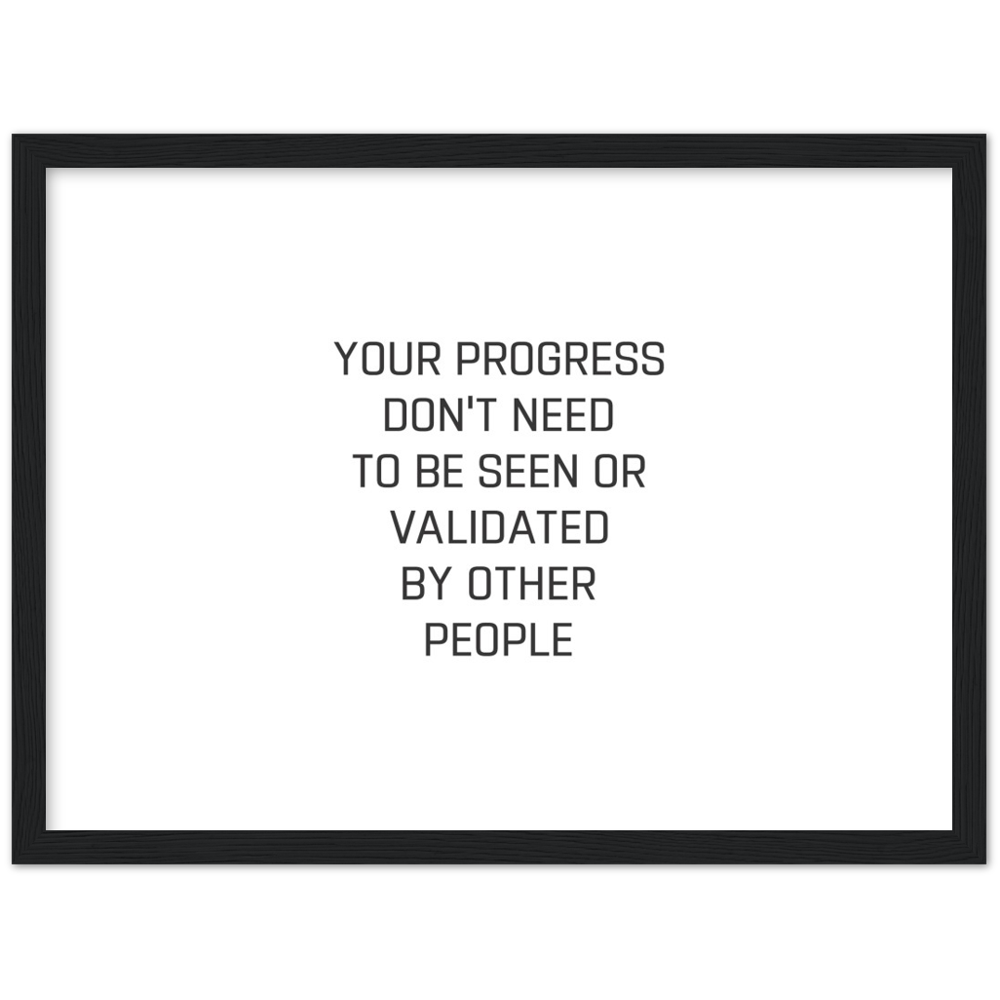 12_ Affiche Your progress don't need to be seen