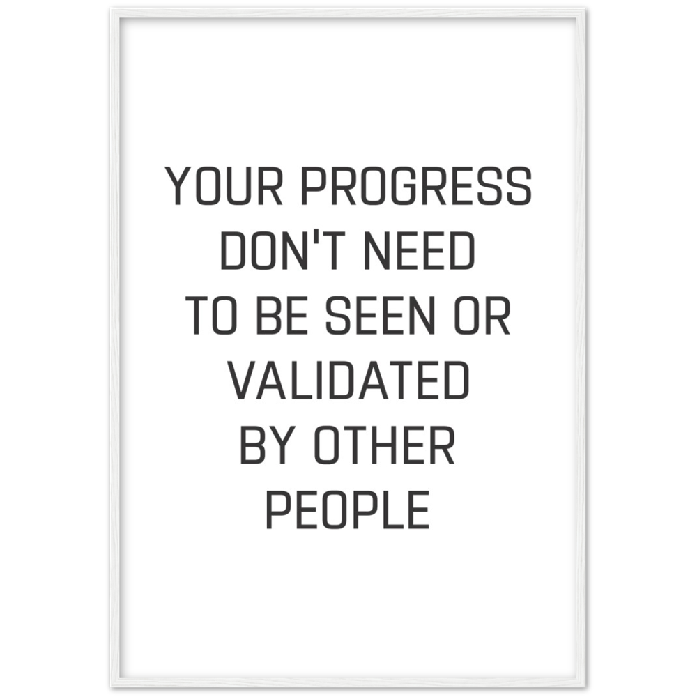 13_ Affiche Your progress don't need to be seen