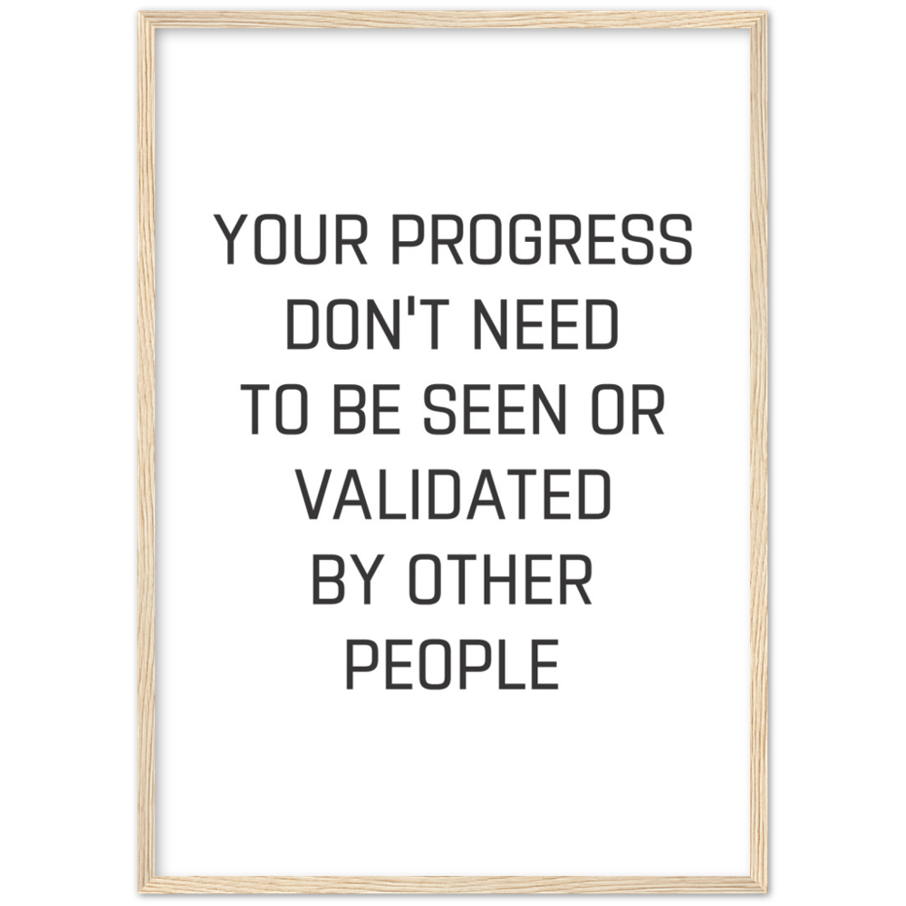 14_ Affiche Your progress don't need to be seen