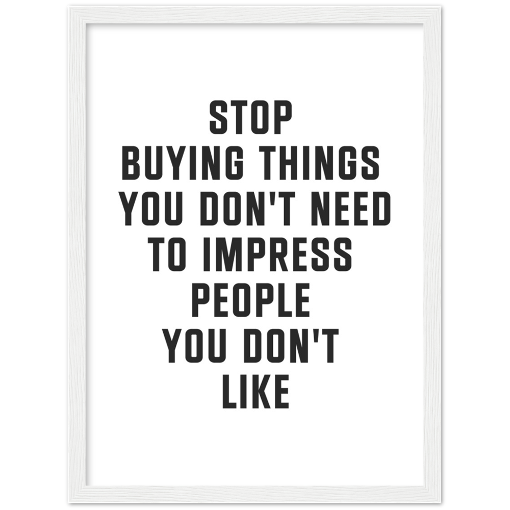 17_ Affiche Stop buying things