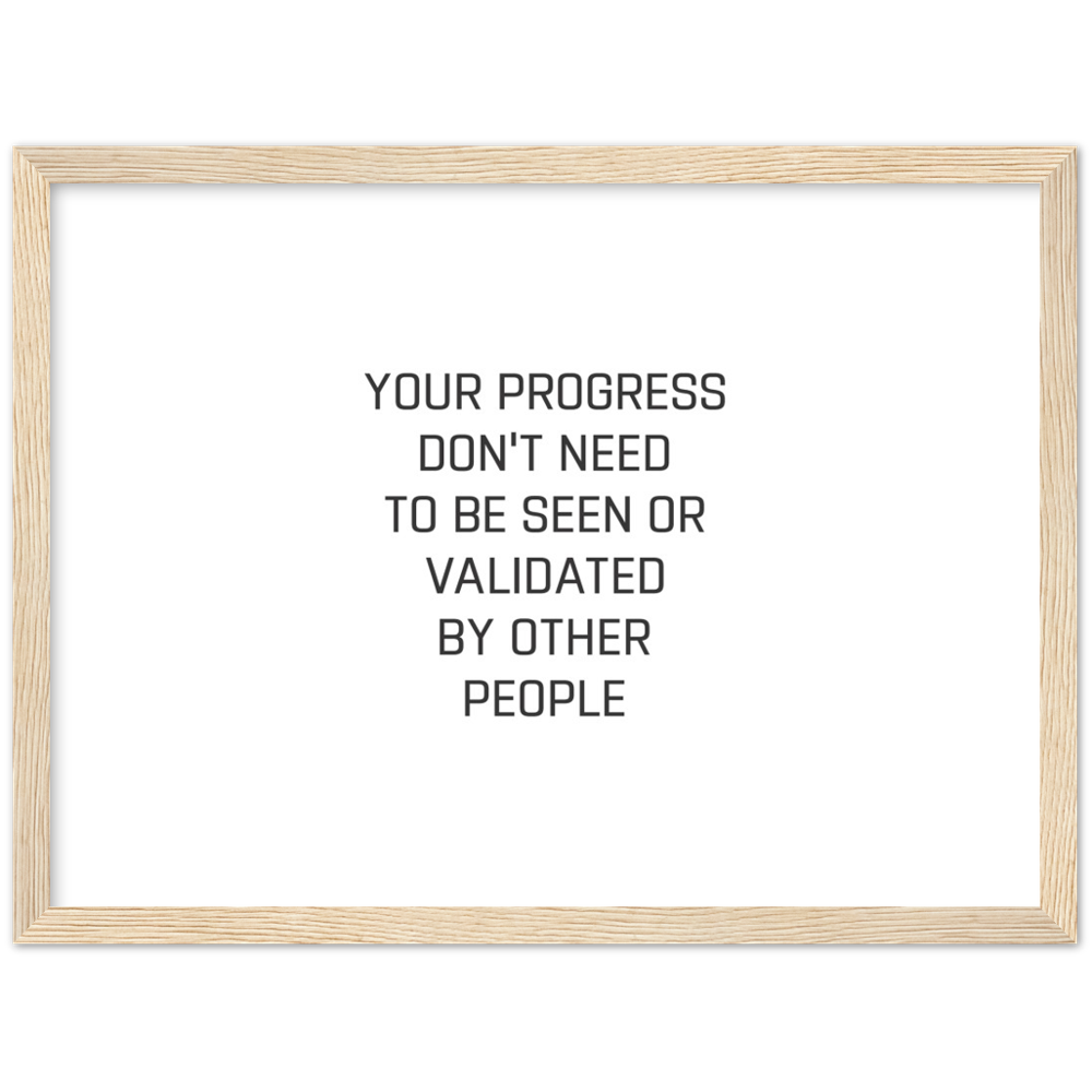 17_ Affiche Your progress don't need to be seen