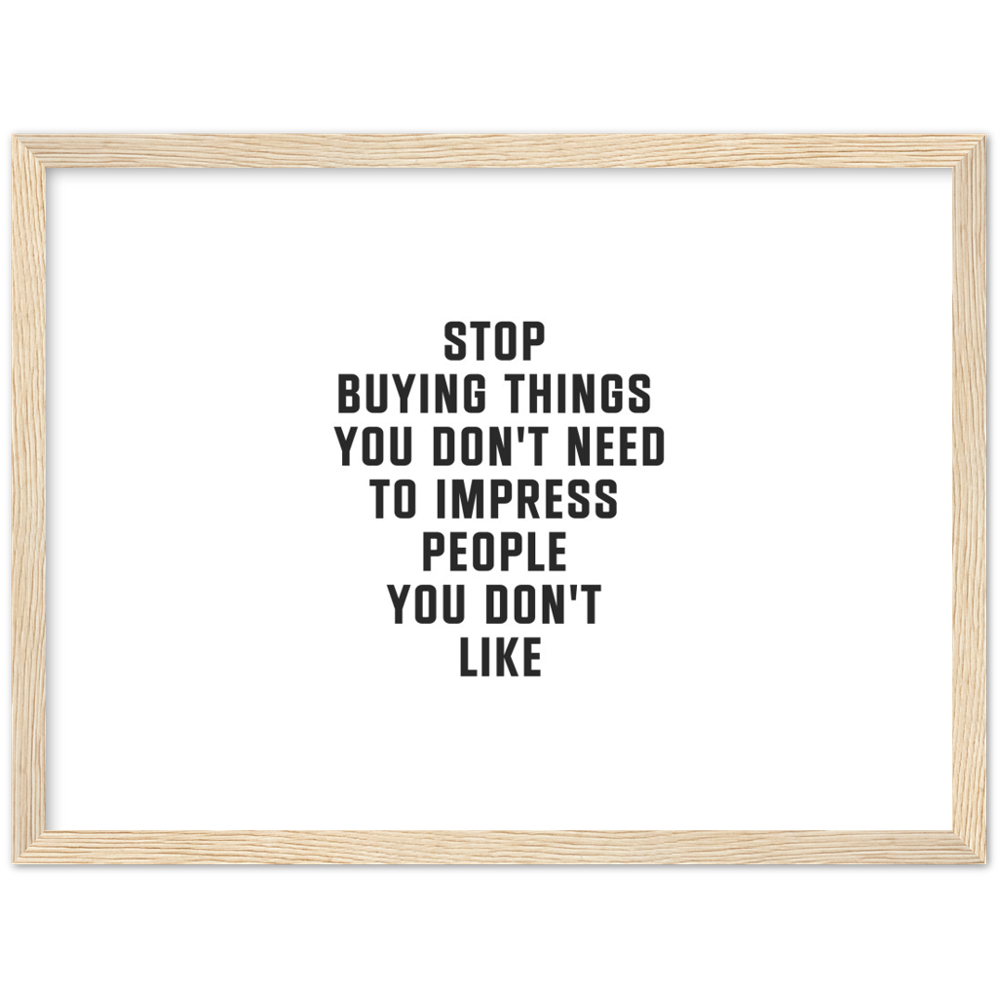 18_ Affiche Stop buying things