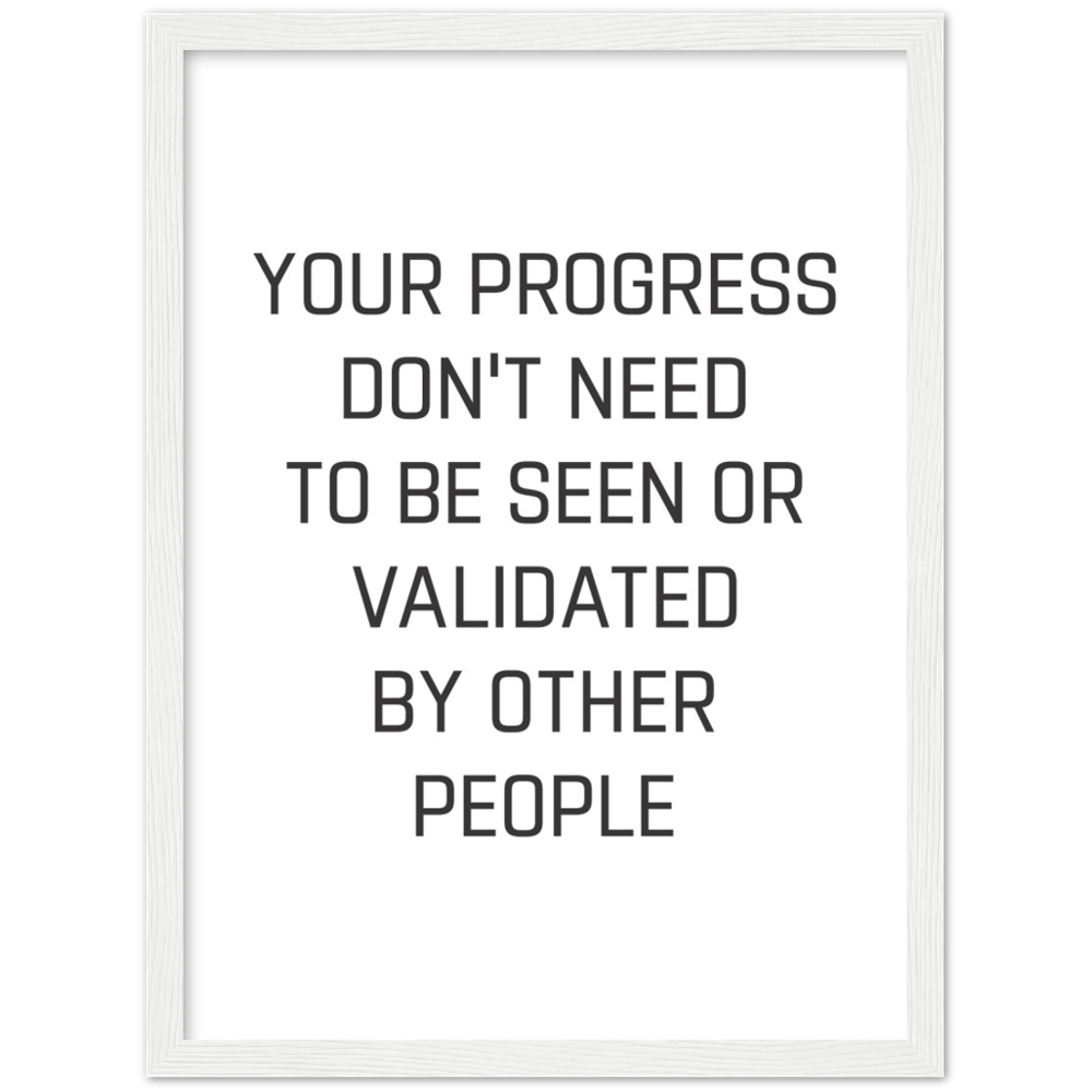 18_ Affiche Your progress don't need to be seen