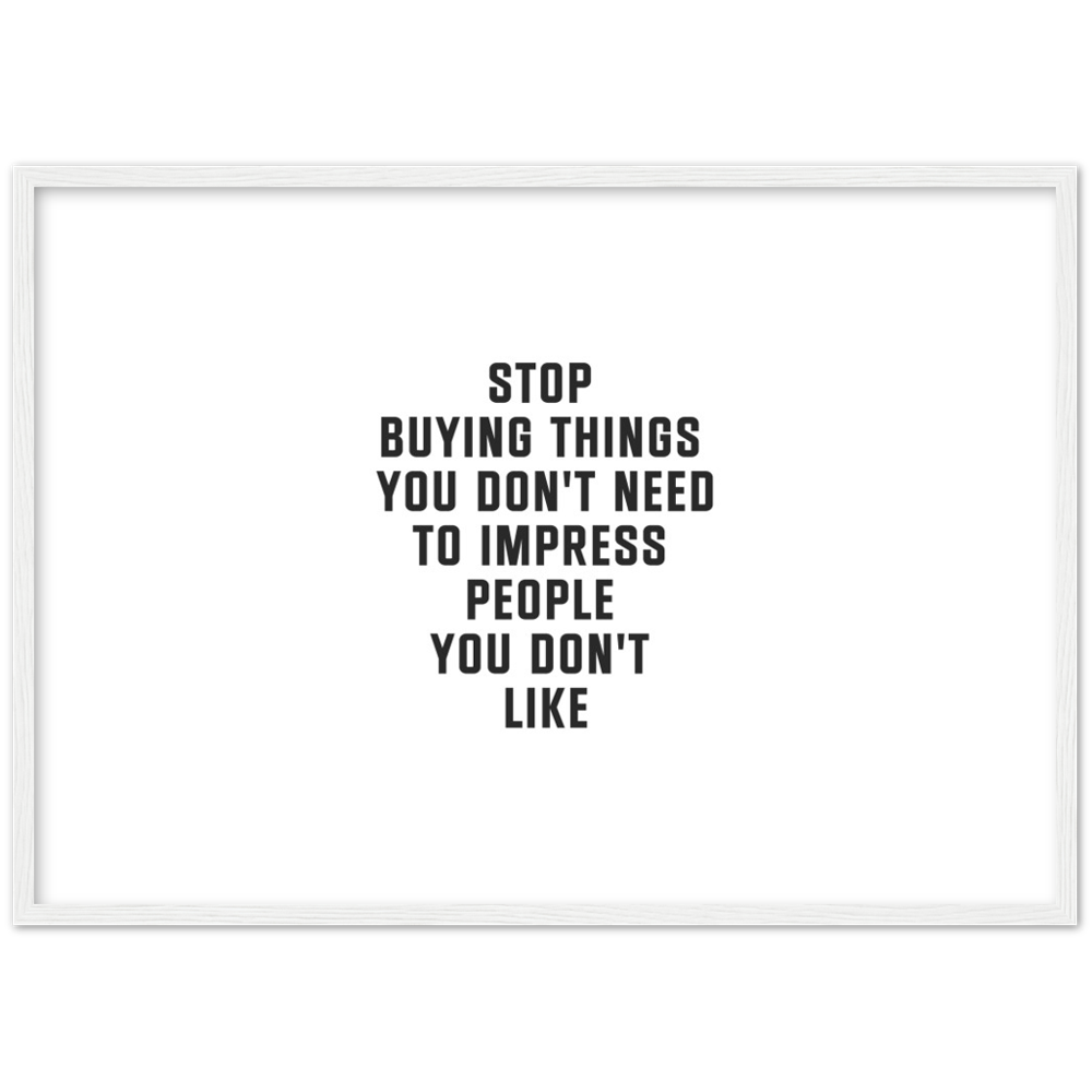 19_ Affiche Stop buying things