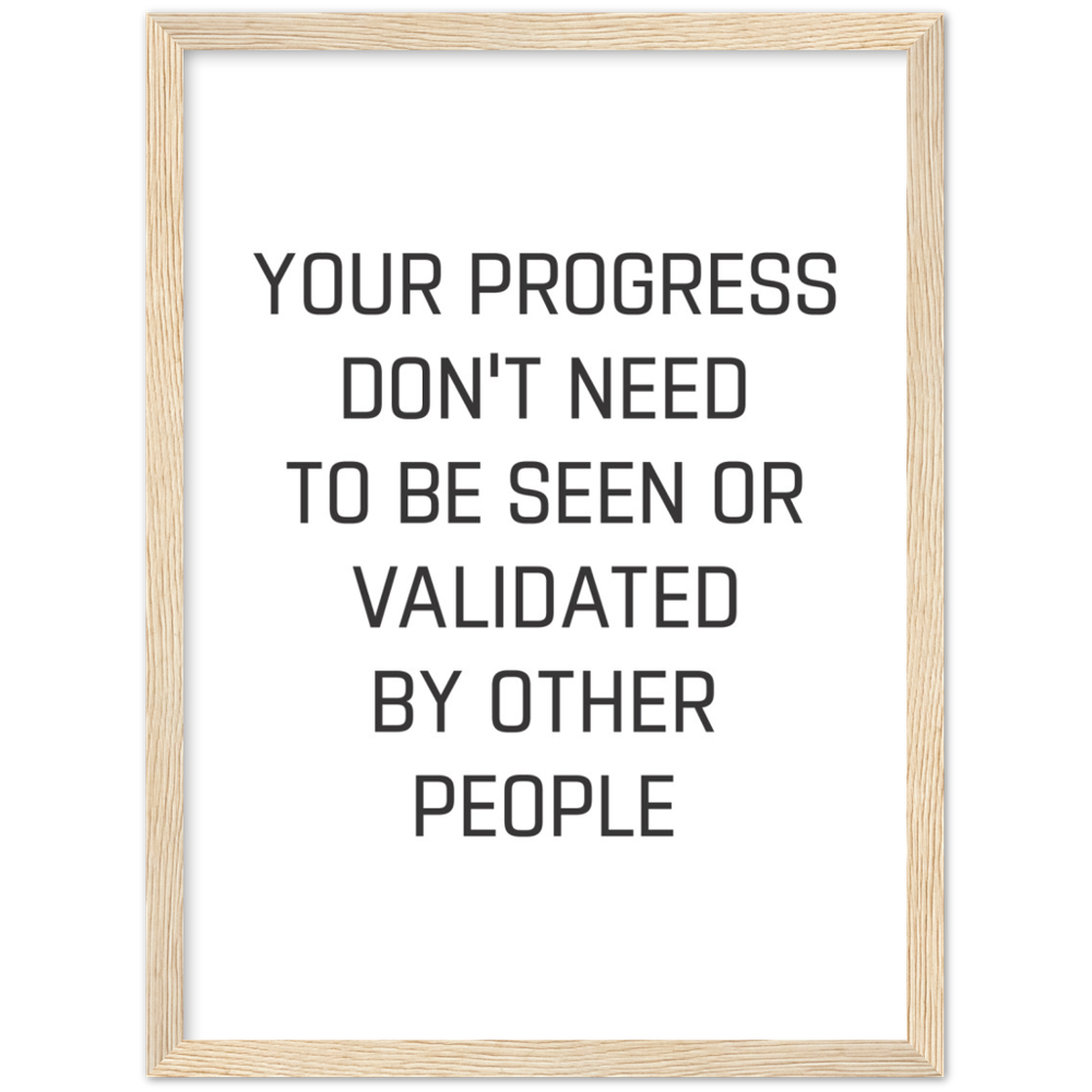 19_ Affiche Your progress don't need to be seen