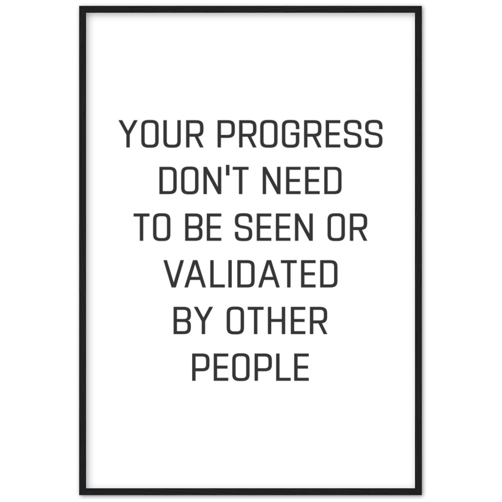 20_ Affiche Your progress don't need to be seen