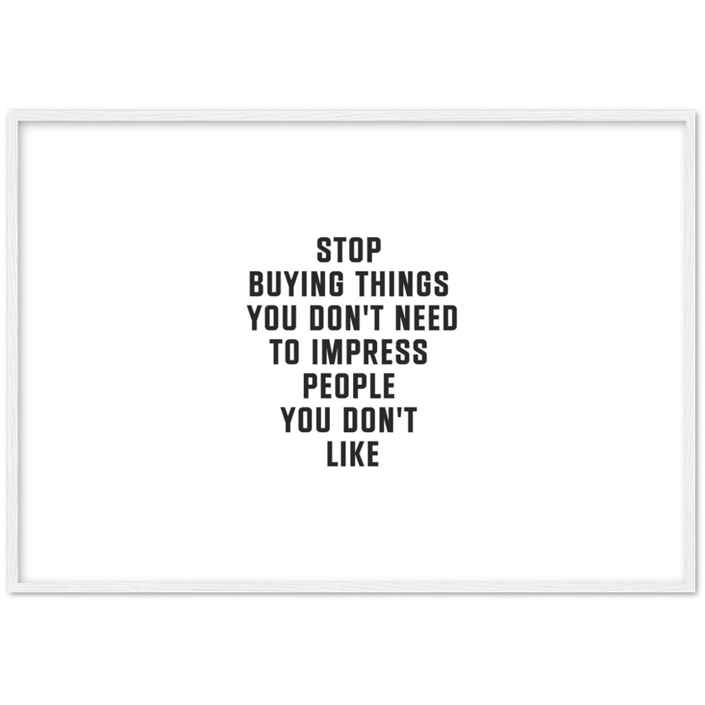 23_ Affiche Stop buying things