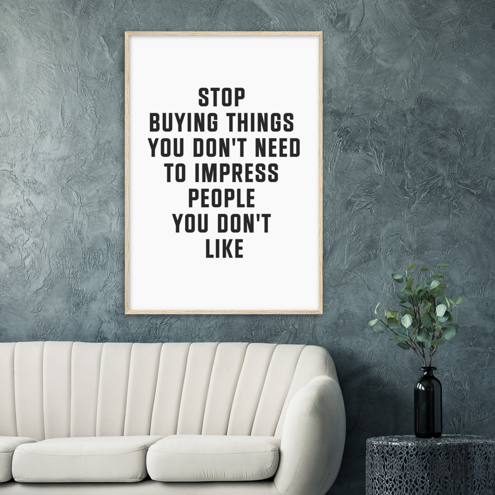 25_ Affiche Stop buying things