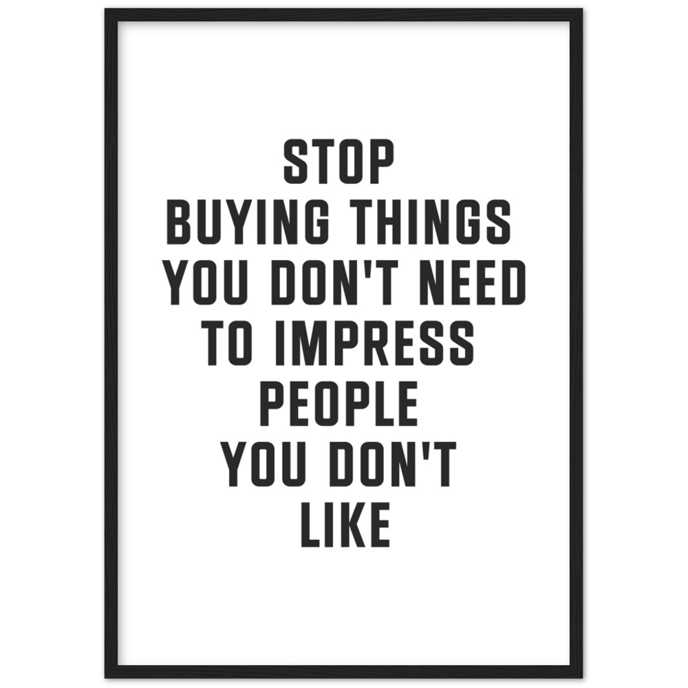 26_ Affiche Stop buying things
