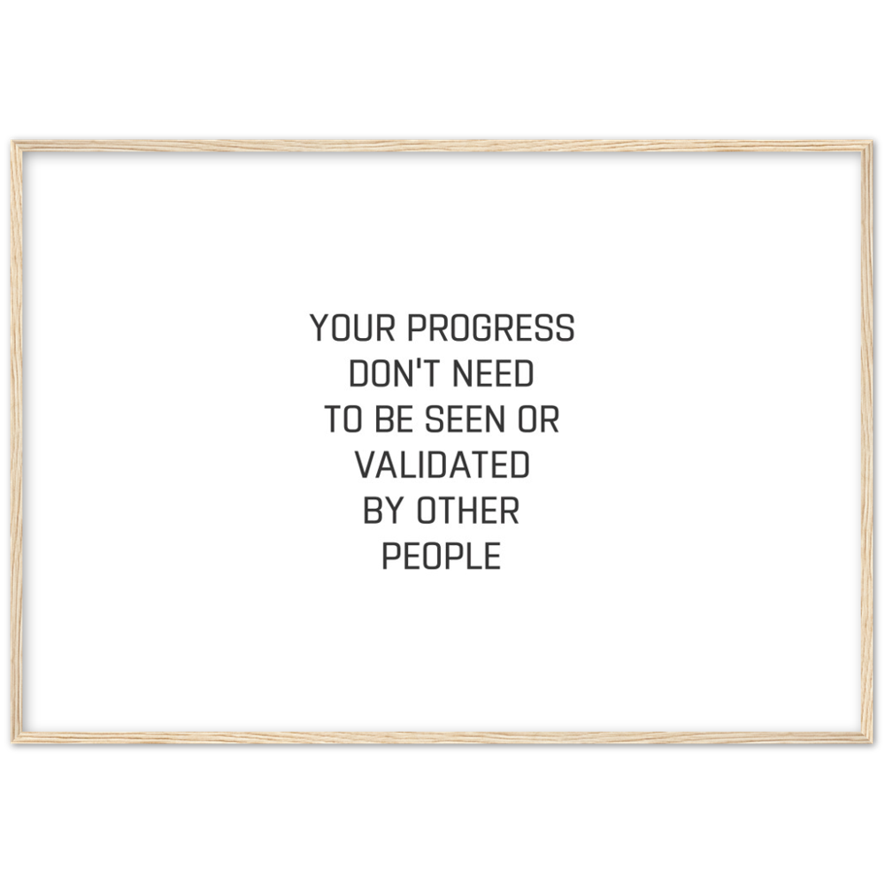 26_ Affiche Your progress don't need to be seen
