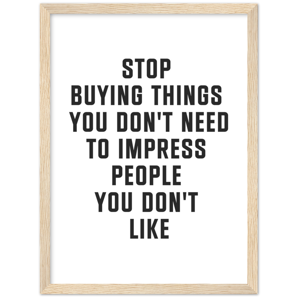 27_ Affiche Stop buying things