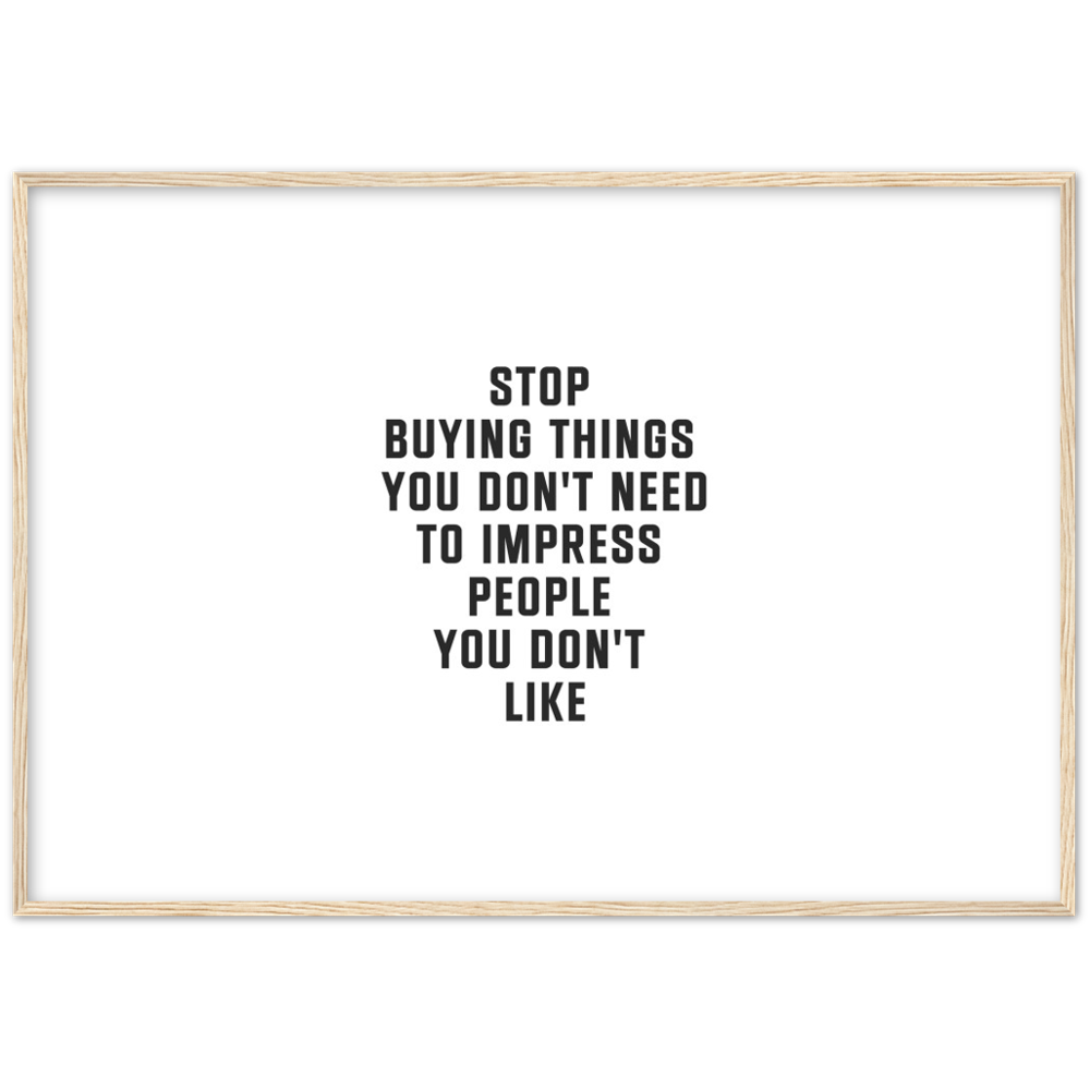28_ Affiche Stop buying things