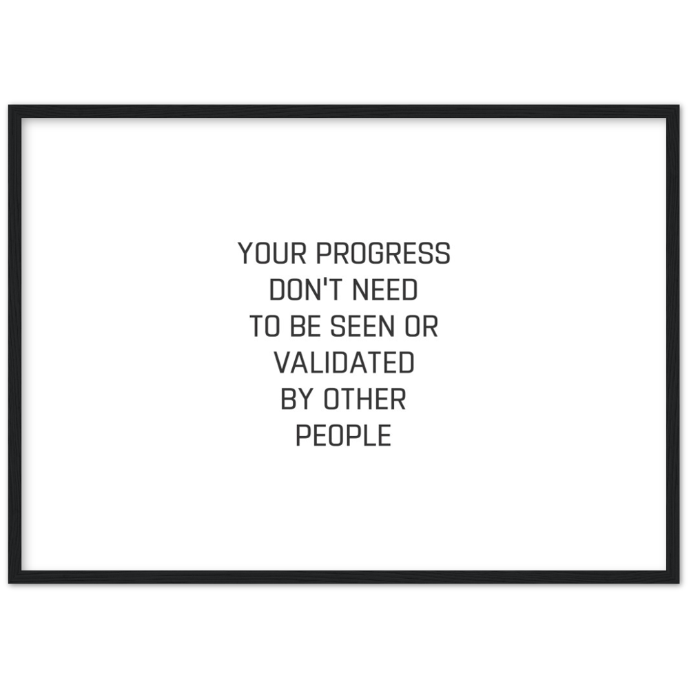 28_ Affiche Your progress don't need to be seen