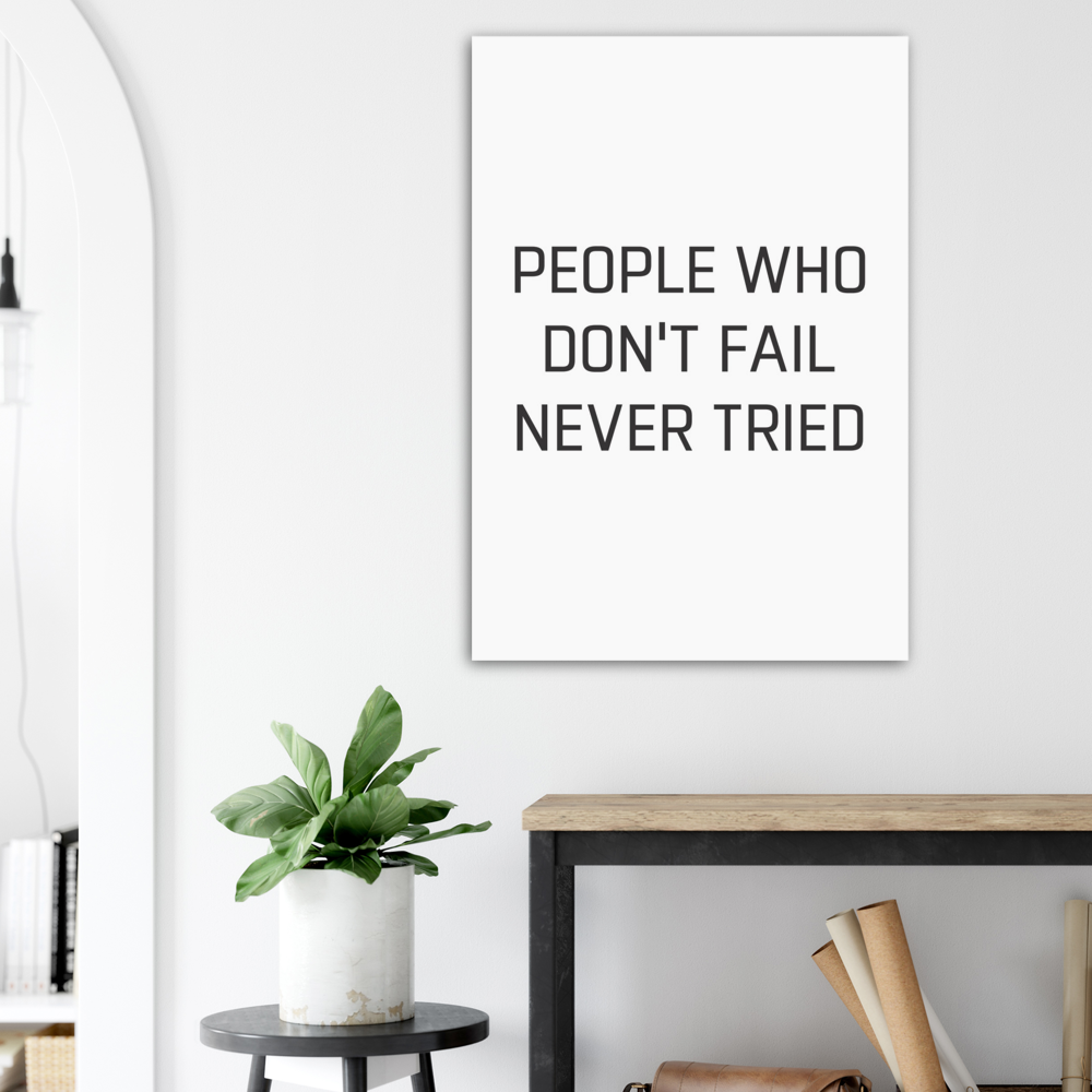 30_ Affiche People who don't fail never tried
