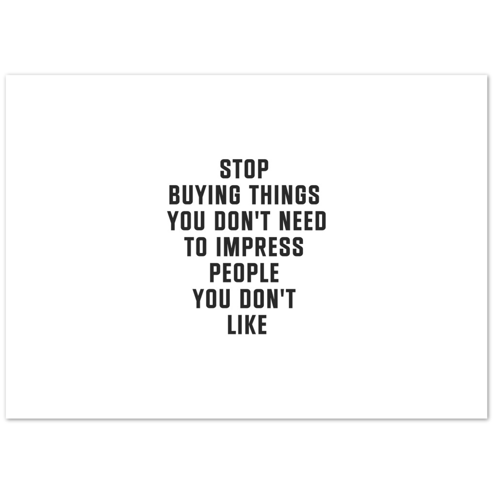 31_ Affiche Stop buying things