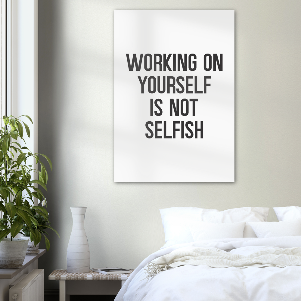 31_ Affiche Working on yourself is not selfish