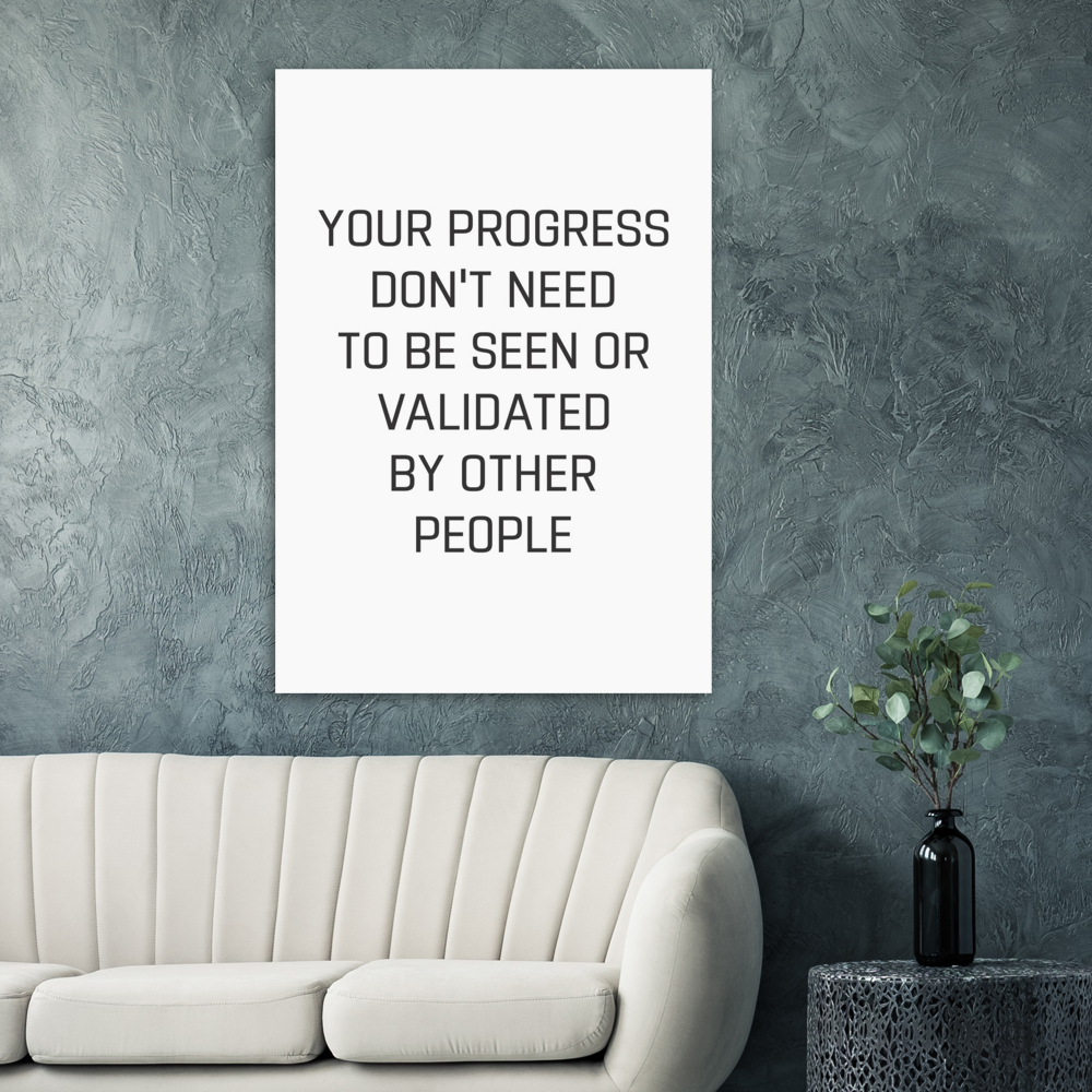 31_ Affiche Your progress don't need to be seen