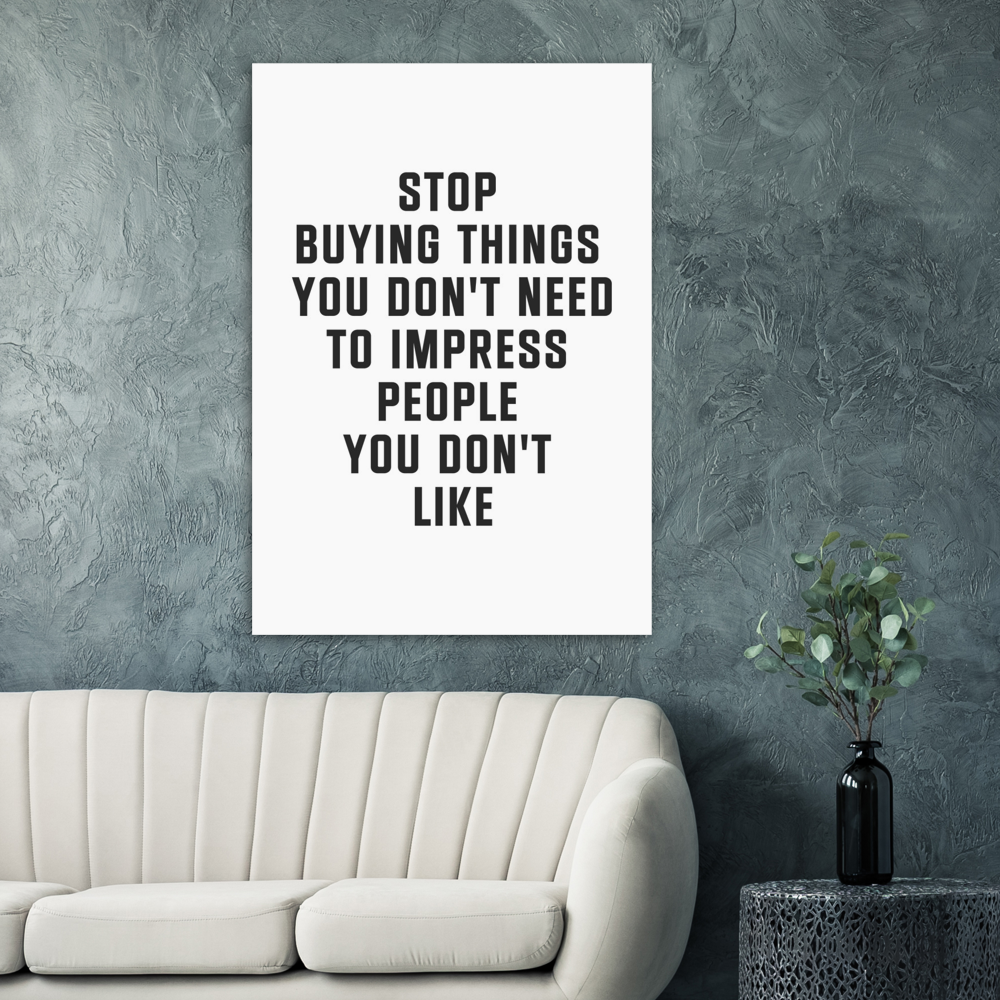 32_ Affiche Stop buying things